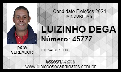 Candidato LUIZINHO DEGA 2024 - MINDURI - Eleições