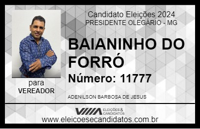 Candidato BAIANINHO DO FORRÓ 2024 - PRESIDENTE OLEGÁRIO - Eleições