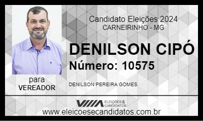 Candidato DENILSON CIPÓ 2024 - CARNEIRINHO - Eleições