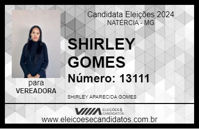 Candidato SHIRLEY GOMES  2024 - NATÉRCIA - Eleições