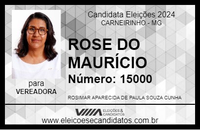 Candidato ROSE DO MAURÍCIO 2024 - CARNEIRINHO - Eleições