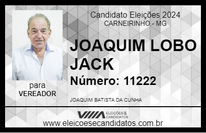 Candidato JOAQUIM LOBO JACK 2024 - CARNEIRINHO - Eleições