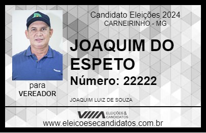 Candidato JOAQUIM DO ESPETO 2024 - CARNEIRINHO - Eleições