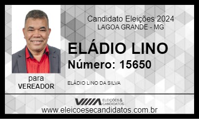 Candidato ELÁDIO LINO 2024 - LAGOA GRANDE - Eleições