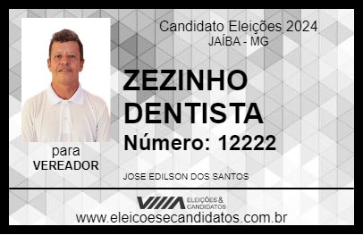 Candidato ZEZINHO DENTISTA 2024 - JAÍBA - Eleições