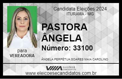 Candidato PASTORA ÂNGELA 2024 - ITURAMA - Eleições