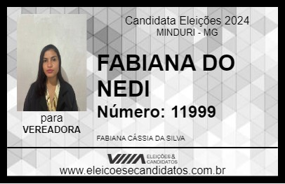 Candidato FABIANA DO NEDI 2024 - MINDURI - Eleições