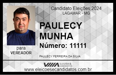 Candidato PAULECY MUNHA 2024 - LAGAMAR - Eleições