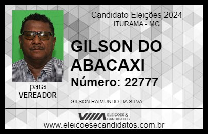 Candidato GILSON DO ABACAXI 2024 - ITURAMA - Eleições