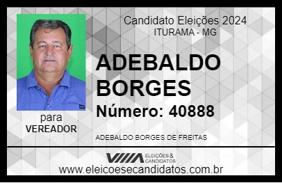 Candidato ADEBALDO BORGES 2024 - ITURAMA - Eleições