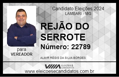 Candidato REJÃO DO SERROTE 2024 - LAMBARI - Eleições