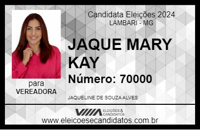 Candidato JAQUE MARY KAY 2024 - LAMBARI - Eleições