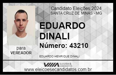 Candidato EDUARDO DINALI 2024 - SANTA CRUZ DE MINAS - Eleições