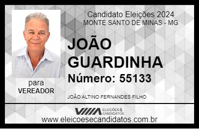 Candidato JOÃO GUARDINHA 2024 - MONTE SANTO DE MINAS - Eleições