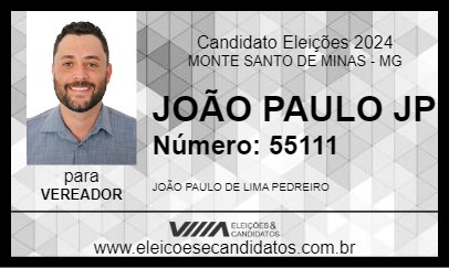 Candidato JOÃO PAULO JP 2024 - MONTE SANTO DE MINAS - Eleições