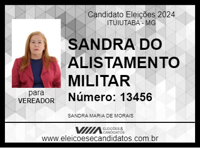 Candidato SANDRA DO ALISTAMENTO MILITAR 2024 - ITUIUTABA - Eleições