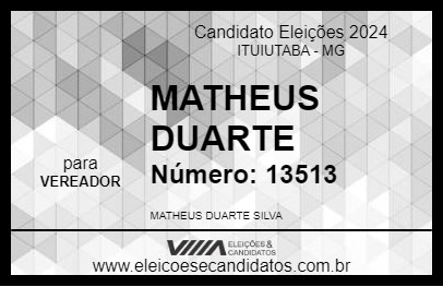 Candidato MATHEUS DUARTE 2024 - ITUIUTABA - Eleições