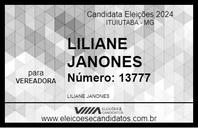 Candidato LILIANE JANONES 2024 - ITUIUTABA - Eleições