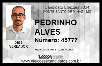 Candidato PEDRINHO ALVES 2024 - MONTE SANTO DE MINAS - Eleições