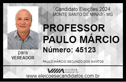 Candidato PROFESSOR PAULO MÁRCIO 2024 - MONTE SANTO DE MINAS - Eleições