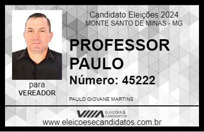 Candidato PROFESSOR PAULO 2024 - MONTE SANTO DE MINAS - Eleições