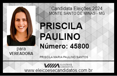 Candidato PRISCILA PAULINO 2024 - MONTE SANTO DE MINAS - Eleições