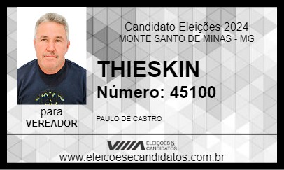 Candidato THIESKIN 2024 - MONTE SANTO DE MINAS - Eleições