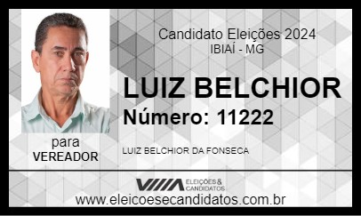 Candidato LUIZ BELCHIOR 2024 - IBIAÍ - Eleições