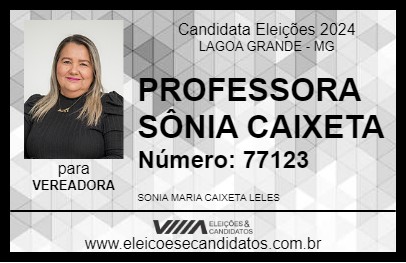 Candidato PROFESSORA SÔNIA CAIXETA 2024 - LAGOA GRANDE - Eleições