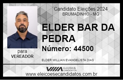 Candidato ELDER BAR DA PEDRA 2024 - BRUMADINHO - Eleições