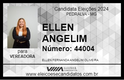 Candidato ELLEN ANGELIM 2024 - PEDRALVA - Eleições