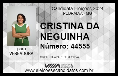 Candidato CRISTINA DA NEGUINHA 2024 - PEDRALVA - Eleições