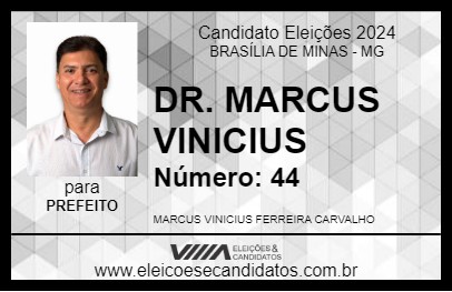 Candidato DR. MARCUS VINICIUS 2024 - BRASÍLIA DE MINAS - Eleições