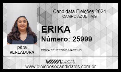 Candidato ERIKA 2024 - CAMPO AZUL - Eleições