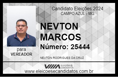 Candidato NEVTON MARCOS 2024 - CAMPO AZUL - Eleições