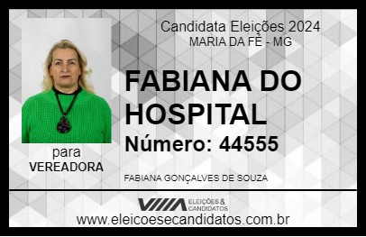 Candidato FABIANA DO HOSPITAL 2024 - MARIA DA FÉ - Eleições