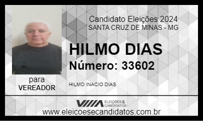 Candidato HILMO DIAS 2024 - SANTA CRUZ DE MINAS - Eleições