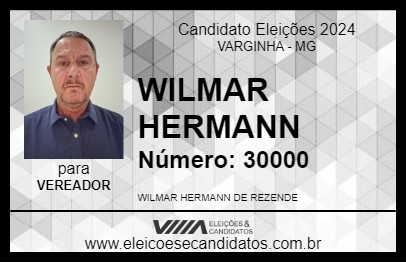 Candidato WILMAR HERMANN 2024 - VARGINHA - Eleições