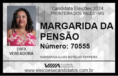 Candidato MARGARIDA DA PENSÃO 2024 - FRONTEIRA DOS VALES - Eleições