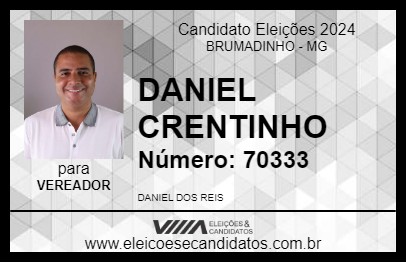 Candidato DANIEL CRENTINHO 2024 - BRUMADINHO - Eleições