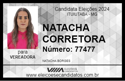 Candidato NATACHA CORRETORA 2024 - ITUIUTABA - Eleições