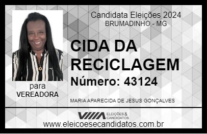 Candidato CIDA DA RECICLAGEM 2024 - BRUMADINHO - Eleições