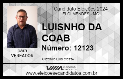 Candidato LUISINHO DA COAB 2024 - ELÓI MENDES - Eleições