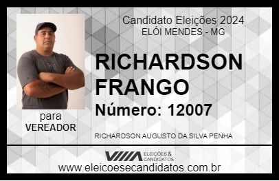 Candidato RICHARDSON FRANGO 2024 - ELÓI MENDES - Eleições