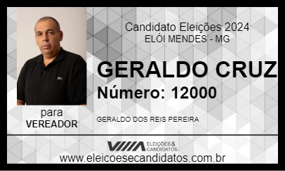 Candidato GERALDO CRUZ 2024 - ELÓI MENDES - Eleições