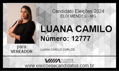 Candidato LUANA CAMILO 2024 - ELÓI MENDES - Eleições