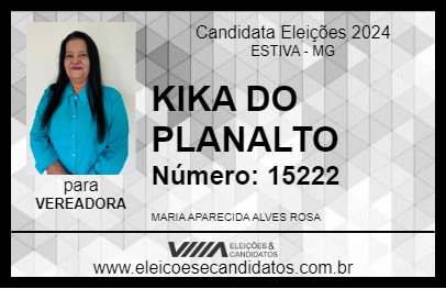 Candidato KIKA DO PLANALTO 2024 - ESTIVA - Eleições