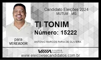 Candidato TI TONIM 2024 - MUTUM - Eleições