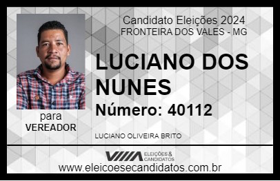 Candidato LUCIANO DOS NUNES  2024 - FRONTEIRA DOS VALES - Eleições