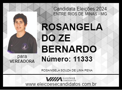 Candidato ROSANGELA DO ZE BERNARDO 2024 - ENTRE RIOS DE MINAS - Eleições